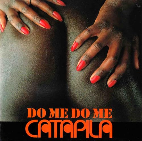 CATAPILA (2) - Do Me Do Me - Disque CD