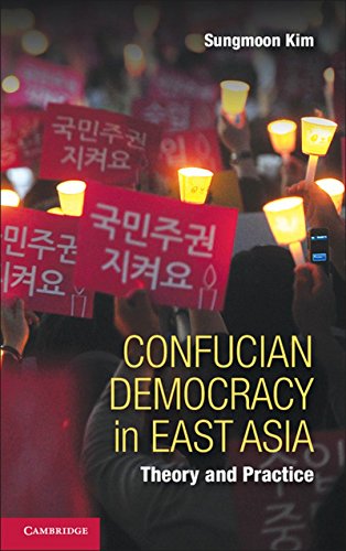 Confucian Democracy in East Asia: Theory and Practice