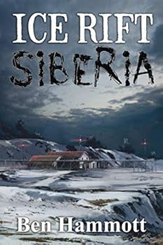 Ice Rift - Siberia - Book #3 of the Ice Rift