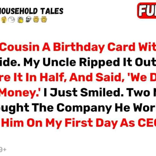 I Gave My Cousin A Birthday Card With A _10K Check Inside... - Best Reddit Stories