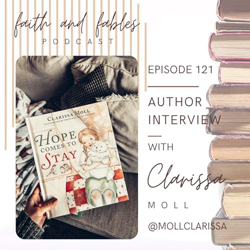 Ep. 121: Author Interview with Clarissa Moll Podcast Por  arte de portada