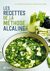 Livres Couvertures de Les recettes de la méthode Alcaline