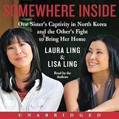 Somewhere Inside Audiolibro Por Laura Ling, Lisa Ling arte de portada