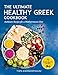 Produktbild The Ultimate Healthy Greek Cookbook: 75 Authentic Recipes for a Mediterranean Diet