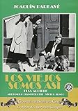 LOS VIEJOS SOMOS ASI by Joaquin Pardave