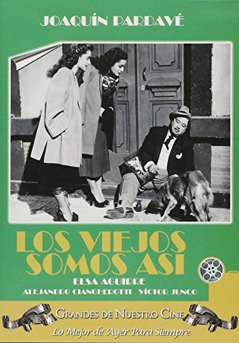 LOS VIEJOS SOMOS ASI by Joaquin Pardave
