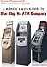 A Broke Man's Guide To Starting An ATM Business