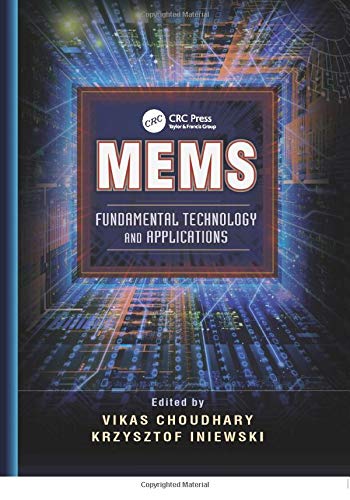MEMS: Fundamental Technology and Applications