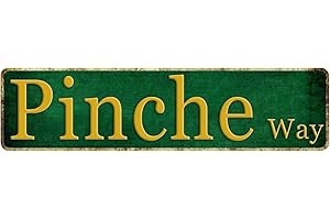 Pinche Way Tin Sign - A Humorous Way to Spruce Up Your Space