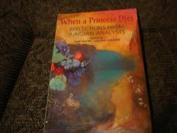 Paperback When a Princess Dies: Reflections from Jungian Analysts Book