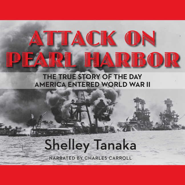 Attack on Pearl Harbor Lib/E (I Was There)      Audio CD – Audiobook, December 1, 2011