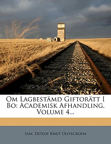 Om Lagbestämd Giftorätt I Bo: Academisk Afhandling; Volume 4