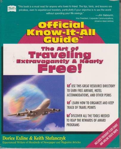 Buy The Art of Travelling Extravagantly and Nearly Free (Fell's Official Know-it-all Guide) — BookShops.in