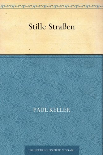 Stille Straßen (German Edition)