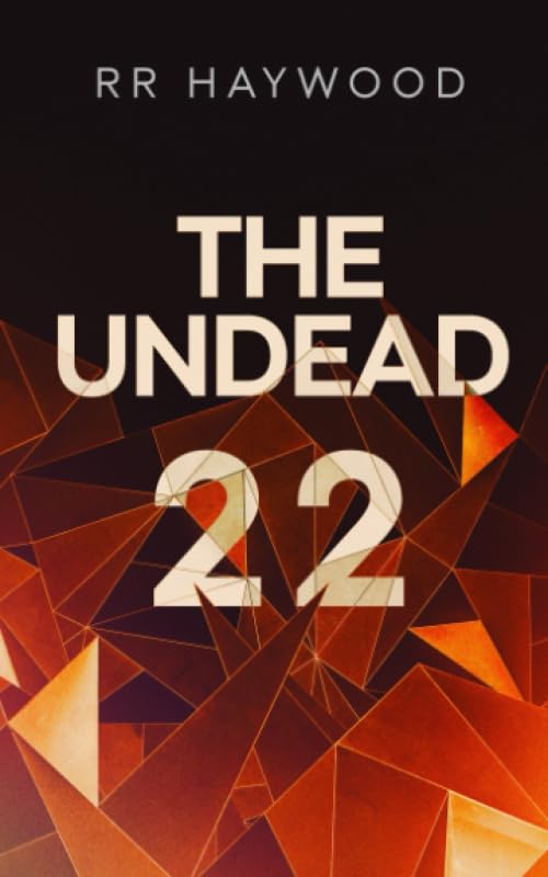 R.R. Haywood The Undead 22 By R.R. Haywood