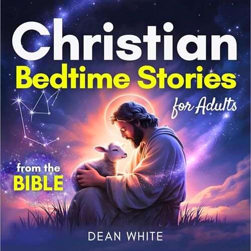 Page de couverture de Christian Bedtime Stories for Adults: Inspiring Bible Stories