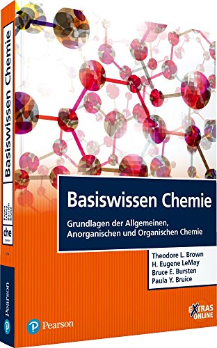 Basiswissen Chemie: Grundlagen der Allgemeinen, Anorganischen und Organischen Chemie (Pearson Studiu Basiswissen Chemie: Grundlagen der Allgemeinen, Anorganischen und Organischen Chemie (Pearson Studiu