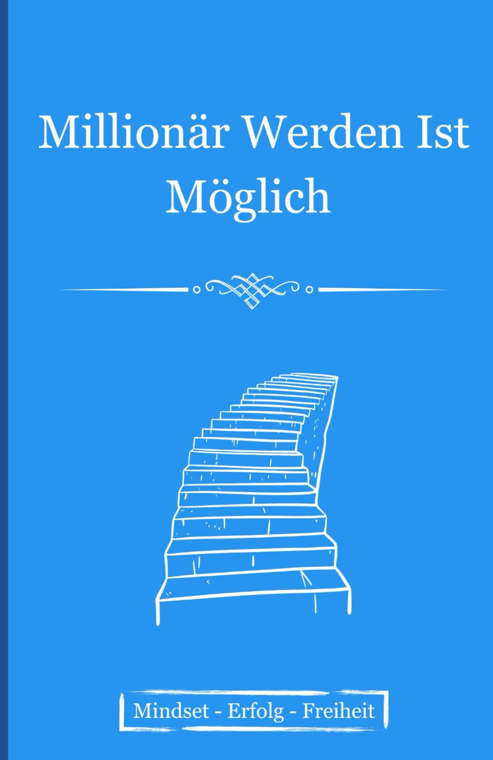 Millionär Werden Ist Möglich