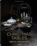royal copenhagen musselmalet  50 Years of Christmas Tables by Royal Copenhagen
