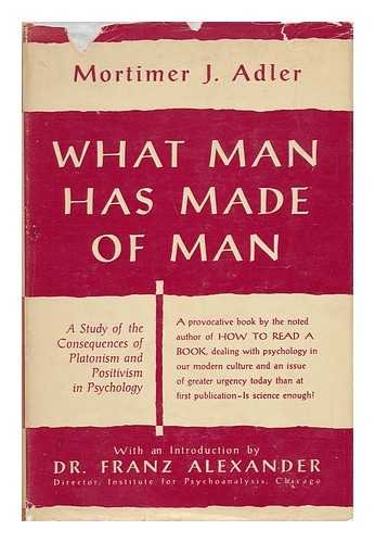 What man has made of man;: A study of the conse... B0006AV2J2 Book Cover