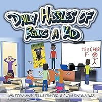 Daily Hassles of Being a Kid 1480819336 Book Cover