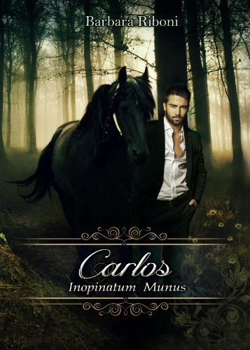 Barbara Riboni  - Carlos. Inopinatum munus