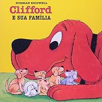 Clifford E Sua Família 8586374563 Book Cover