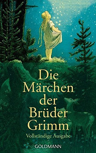 Die Maerchen der Brueder Grimm by Jacob Grimm (1990-07-04