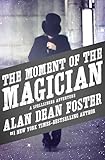 The Moment of the Magician (The Spellsinger Adventures Book 4)