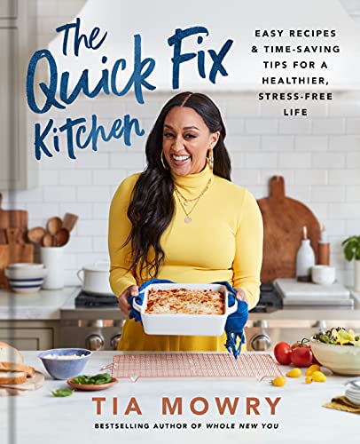 Image of The Quick Fix Kitchen: Easy Recipes and Time-Saving Tips for a Healthier, Stress-Free Life: A Cookbook