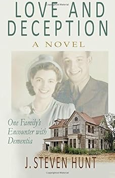 Paperback Love and Deception: One Family's Encounter with Dementia Book