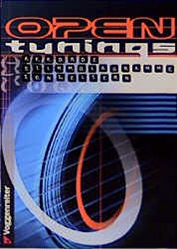 Open Tunings: Offene Stimmungen für Gitarre. Akkorde - Tonleitern ...