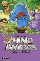 Allarme T-Rex! 8408128604 Book Cover