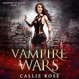 Vampire Wars Audiolibro Por Callie Rose arte de portada