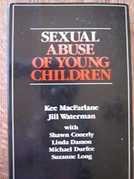 Hardcover Sexual Abuse of Young Children: Evaluation and Treatment Book