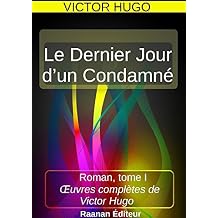 Le dernier jour dun condamne French Edition