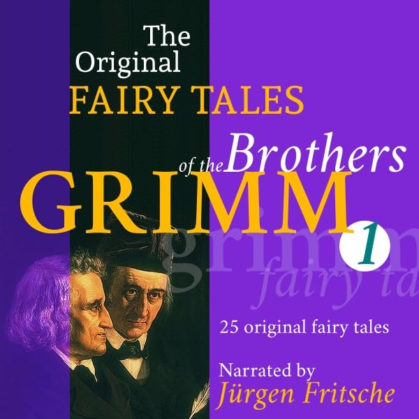 Cover art for 25 Original Fairy Tales: The Original Fairy Tales of the Brothers Grimm 1