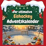 Der ultimative Eishockey-Adventskalender: 24 Tage Spaß. Das ideale Geschenk