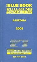 The Blue Book Building and Construction Arizona 2008 B000NUU246 Book Cover