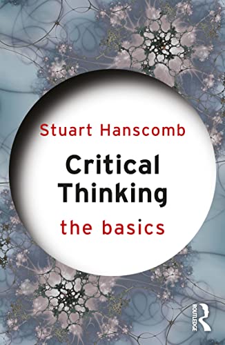 Critical Thinking: The Basics view 2