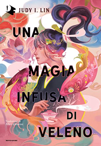 Una magia infusa di veleno: Il libro del tè. Volume 1