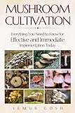 Photo Gallery mushroom cultivation: everything you need to know for effective and immediate implementation today (english edition) Photo Gallery mushroom cultivation: everything you need to know for effective and immediate implementation today (english edition)