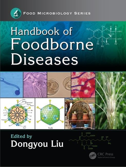 Handbook of Foodborne Diseases (Food Microbiology)      1st Edition