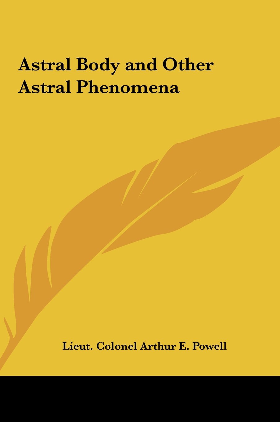 Astral Body and Other Astral Phenomena