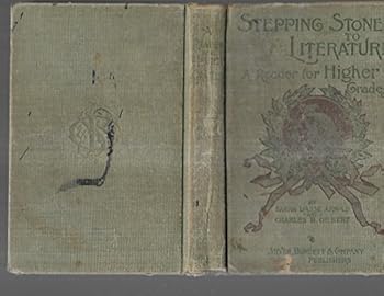 Hardcover Stepping stones to literature: A reader for seventh grades Book