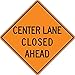 Accuform CENTER LANE CLOSED_ (FRK287DP)