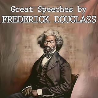 Great Speeches by Frederick Douglass Audiolibro Por Frederick Douglass arte de portada