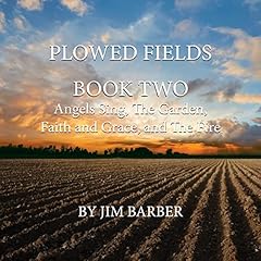 Angels Sing, The Garden, Faith and Grace and The Fire Titelbild