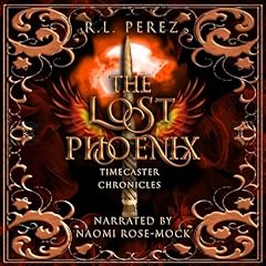 The Lost Phoenix Audiolibro Por R.L. Perez arte de portada
