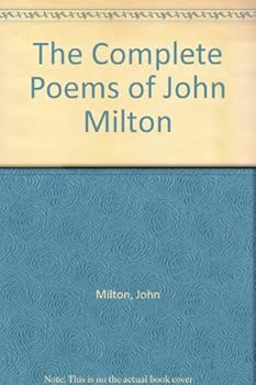 The Complete Poems of John Milton